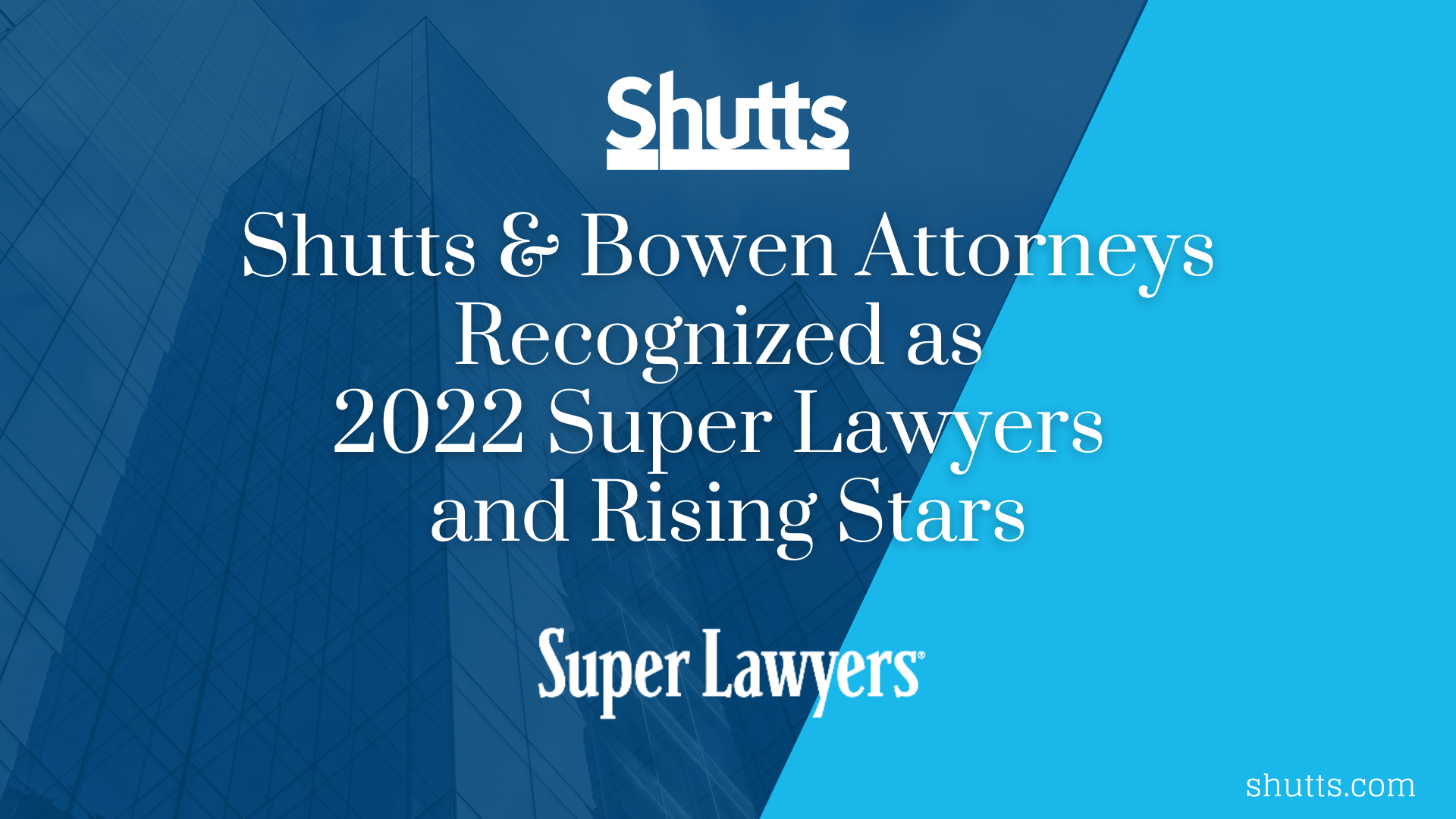 Shutts & Bowen Attorneys Recognized by Super Lawyers Shutts & Bowen LLP